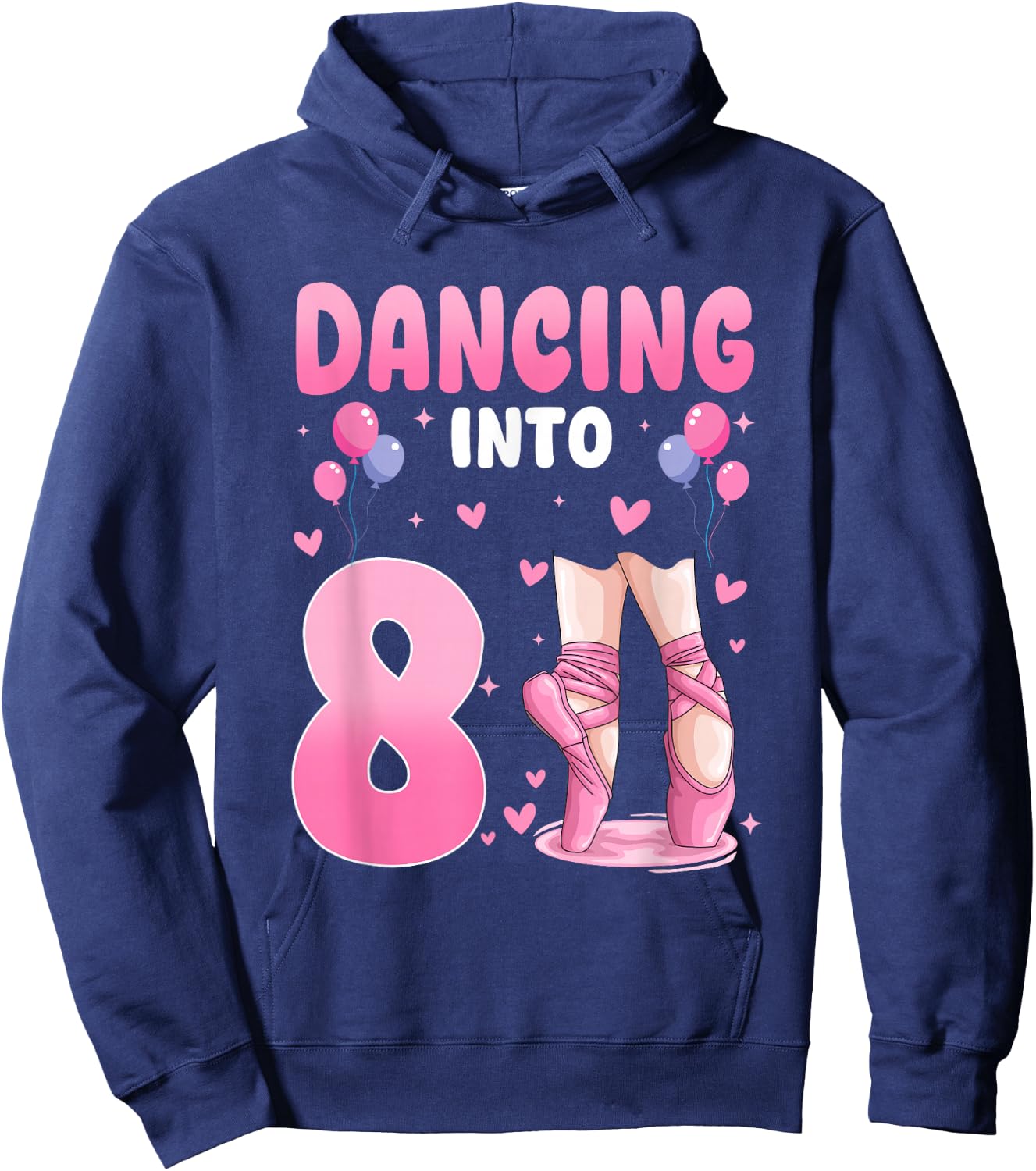 Dancing Into 8th Birthday Ballet Dance 8 Year Old Ballerina Hoodie - Hoodie | Navy
