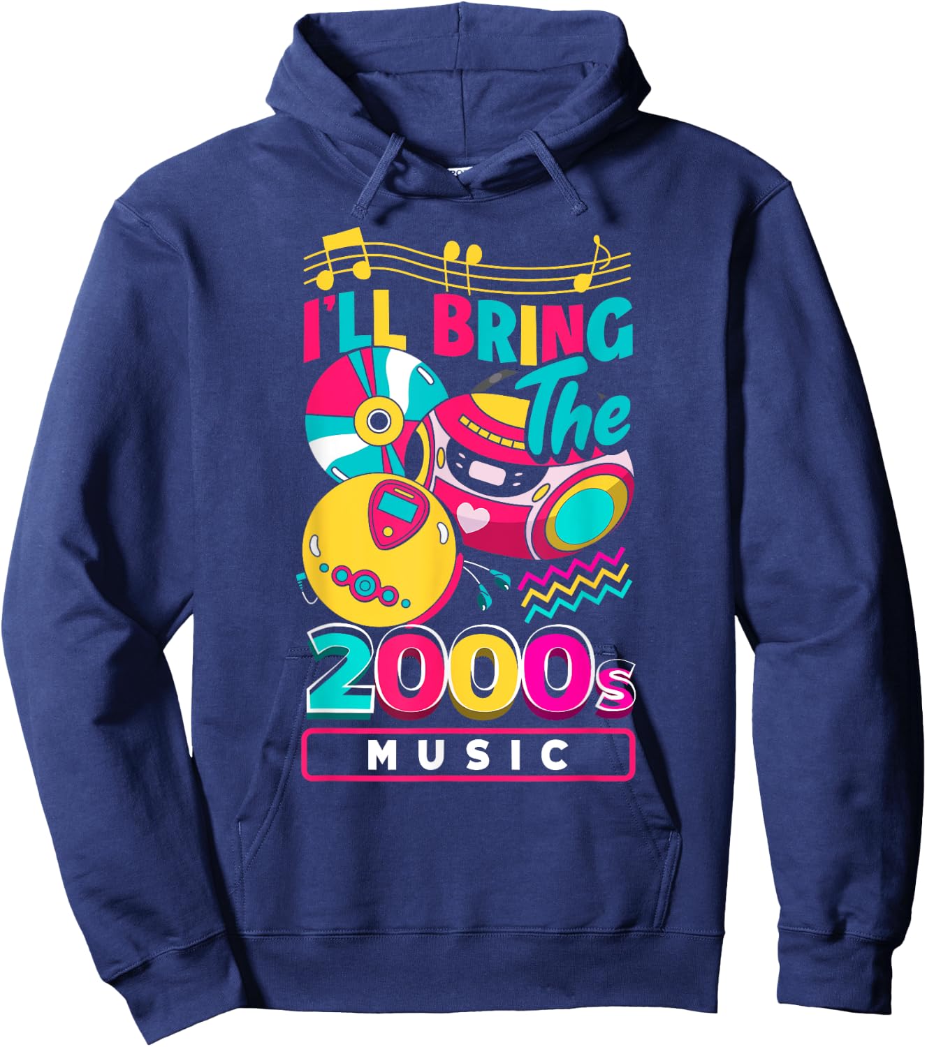I'll bring the 2000's music vintage two-thousands retro 00s Hoodie - Hoodie | Navy