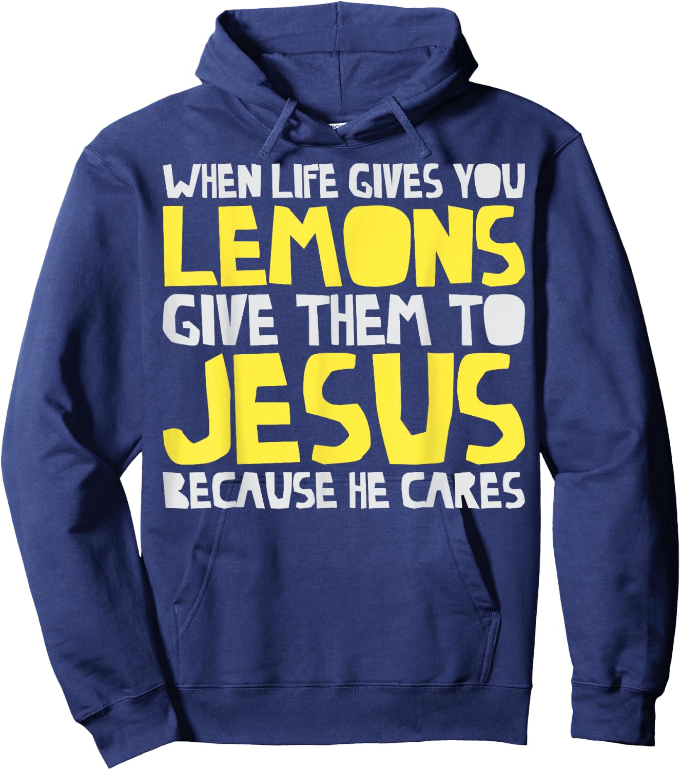 When Life Gives You Lemons Give Them To Jesus Christian Hoodie - Hoodie | Navy