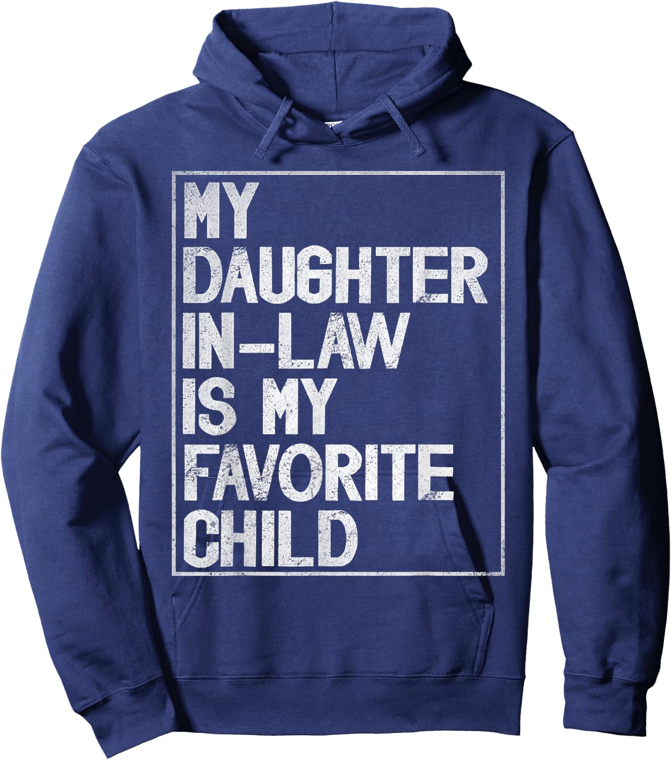 My Daughter in Law is My Favorite Child Retro Vintage Hoodie - Hoodie | Navy