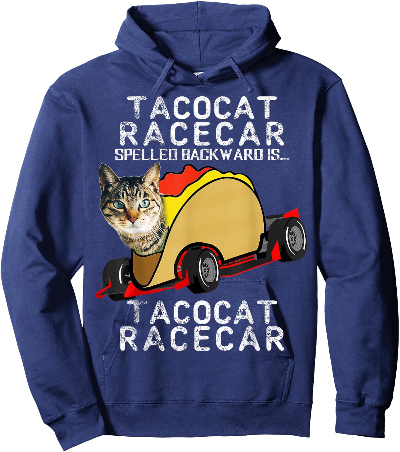 Tacocat Racecar Crazy Mexican Food Fast Car Funny Taco Shirt Men Women Girls Kids Hoodie - Hoodie | Navy