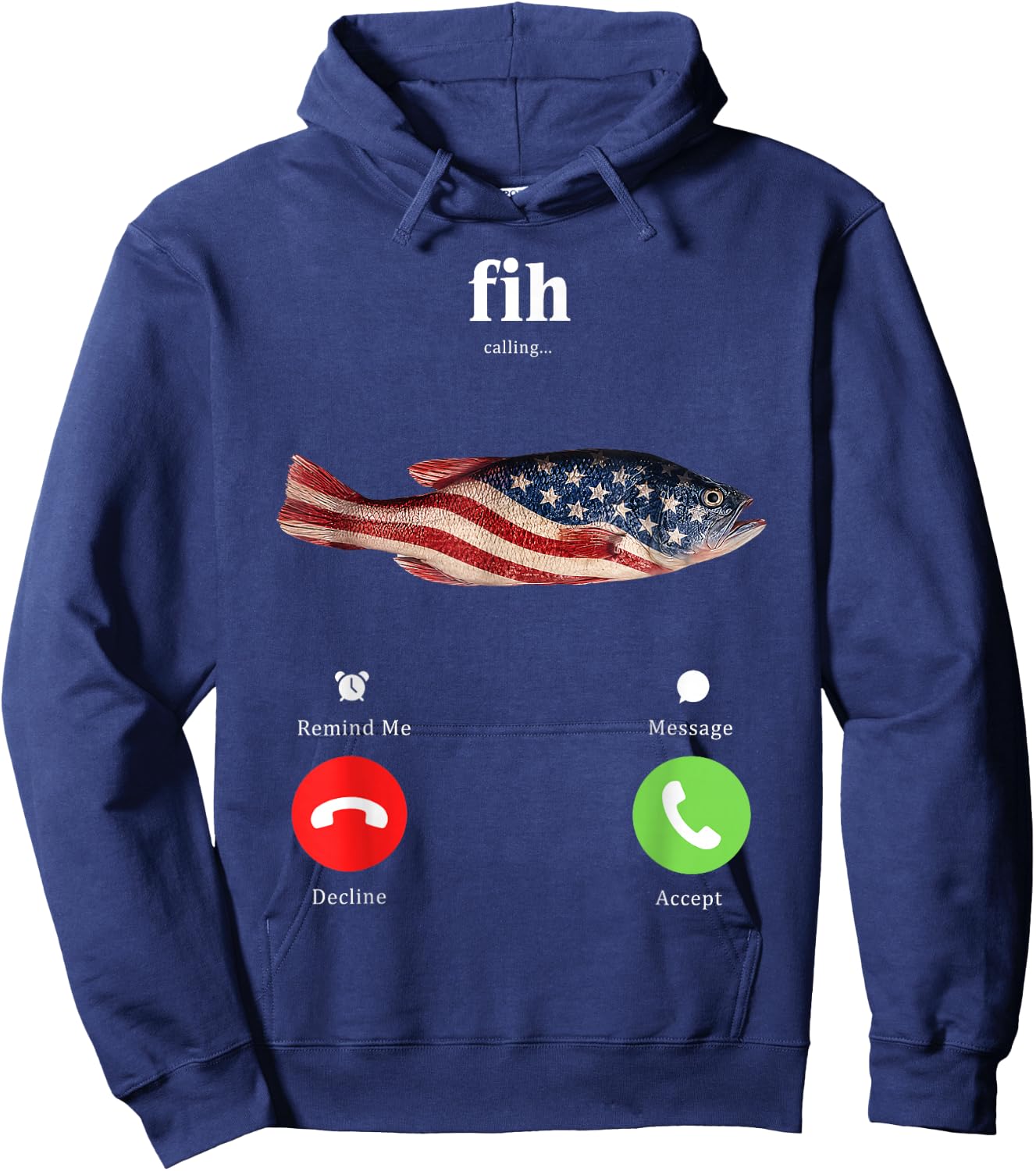 Fih Calling Remind Me Message Decline Accept Phone Call Fish Hoodie - Hoodie | Navy
