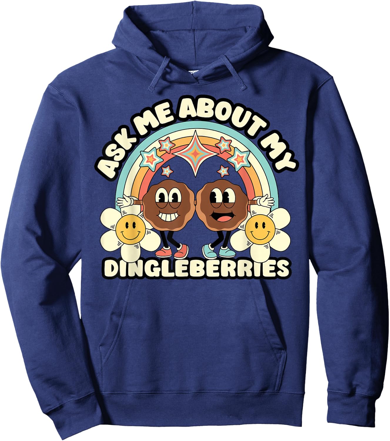 Ask Me About My Dingleberries Funny Embarrassing Adult Humor Hoodie - Hoodie | Navy