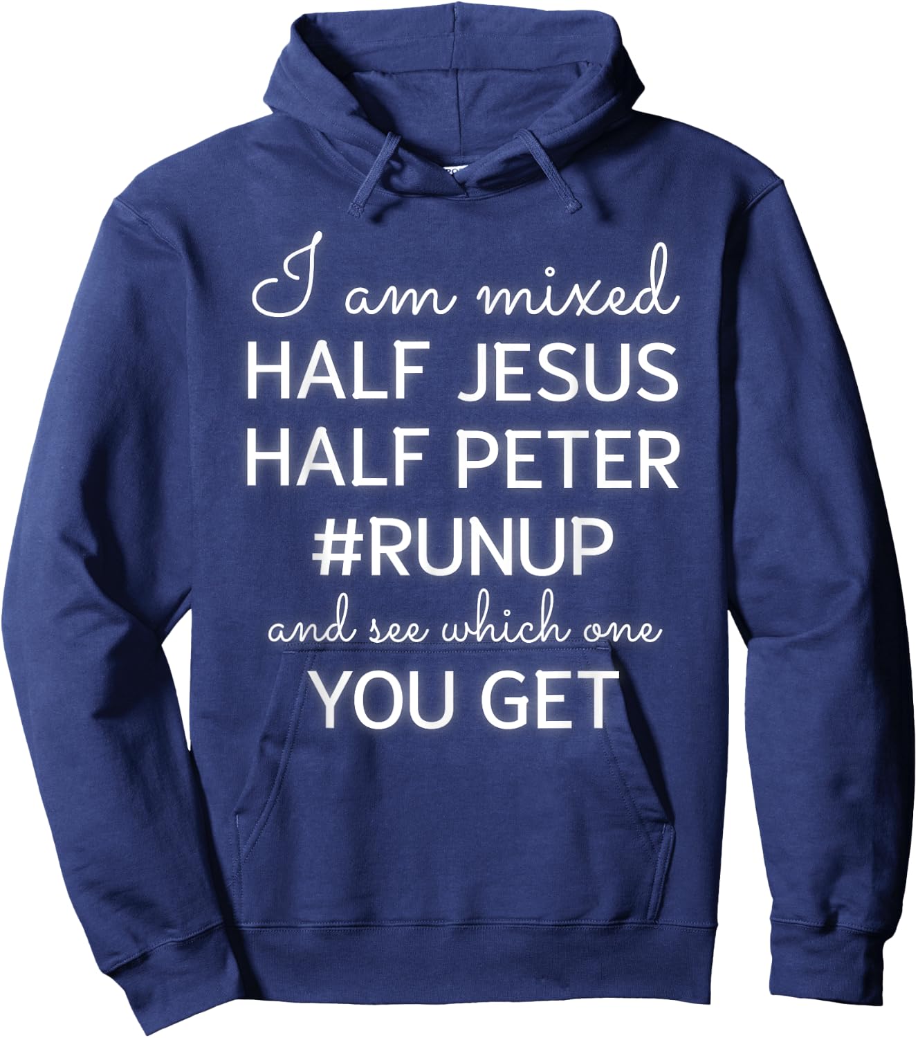 I Am Mixed Half Jesus And Half Peter Funny Christian Hoodie - Hoodie | Navy