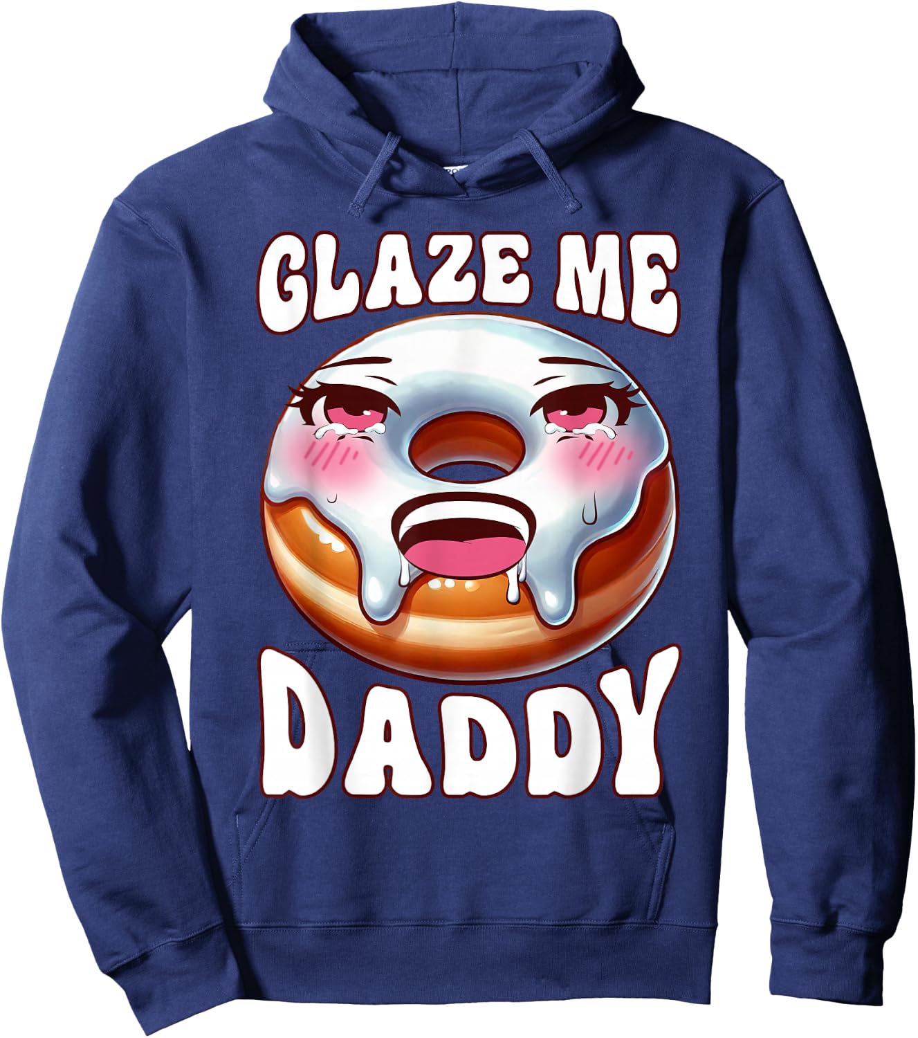 Inappropriate Glaze Me Daddy Dirty Donut Prank Adult Humor Hoodie - Hoodie | Navy