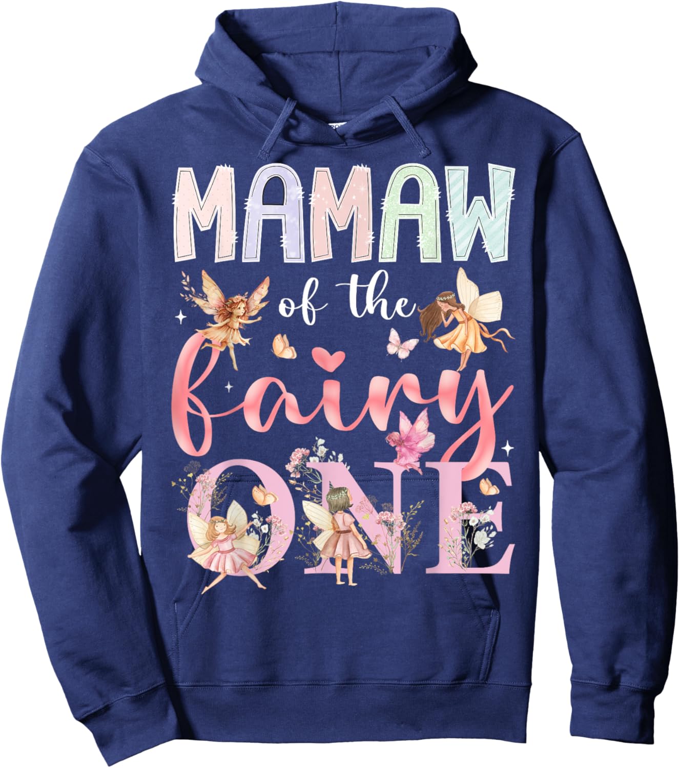 Mamaw Of The Fairy One 1St Birthday Girl Fairytale Hoodie - Hoodie | Navy