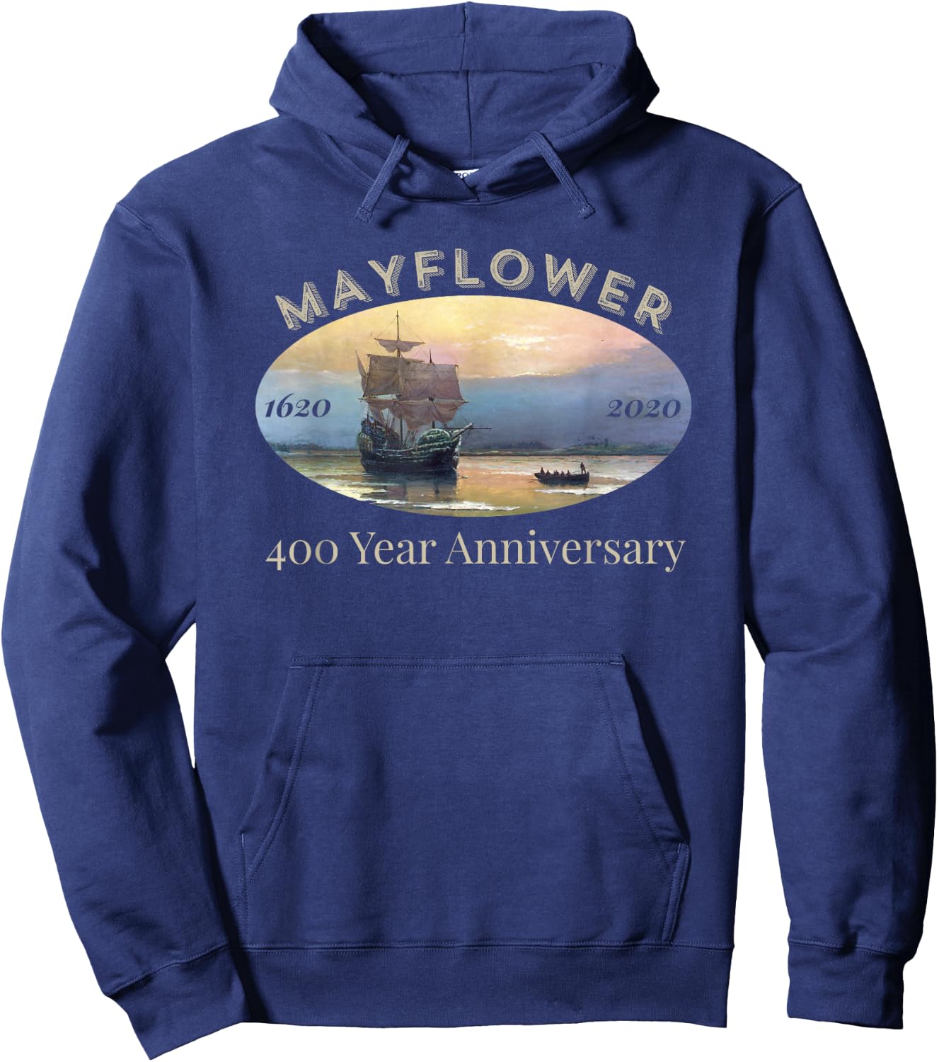 Mayflower Voyage 400 Year Anniversary 1620-2020 Celebration Hoodie - Hoodie | Navy