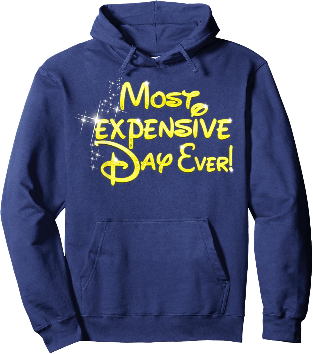 Most Expensive Day Ever Shirt 2018 Gift Hoodie - Hoodie | Navy