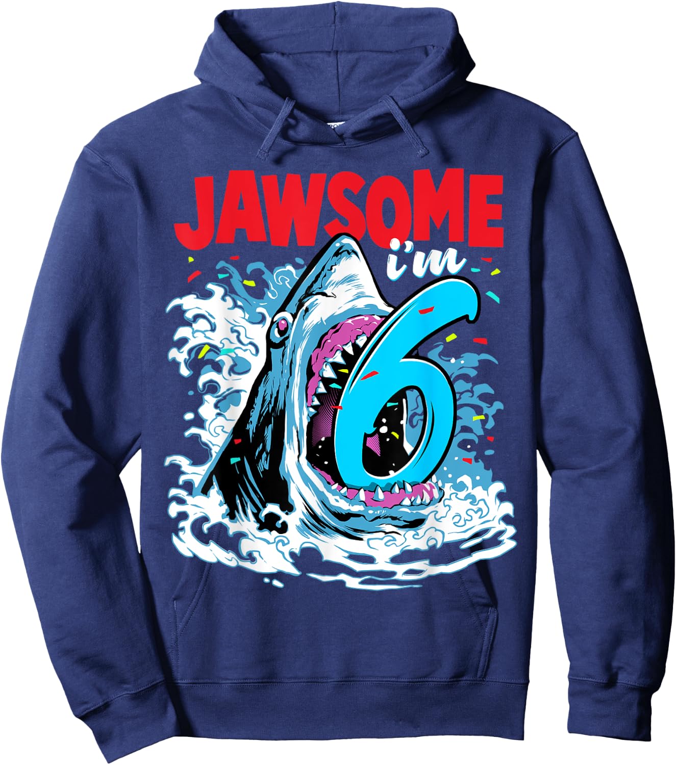Kids 6th Birthday Shark 6 | Jawsome Six Year Old Bday Gift Hoodie - Hoodie | Navy