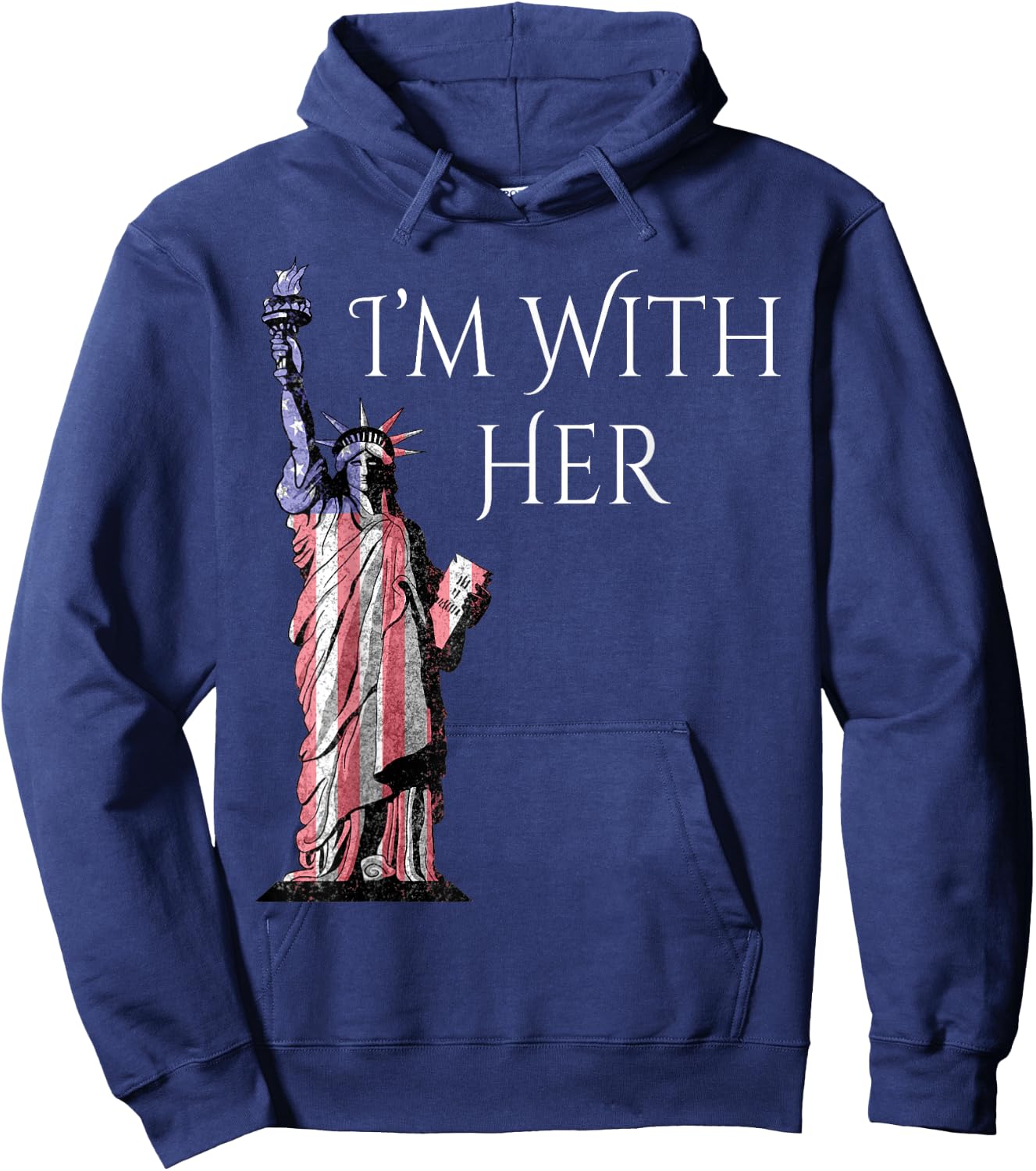 Statue Of Liberty Patriotic I am With Her Women Kids Men Hoodie - Hoodie | Navy