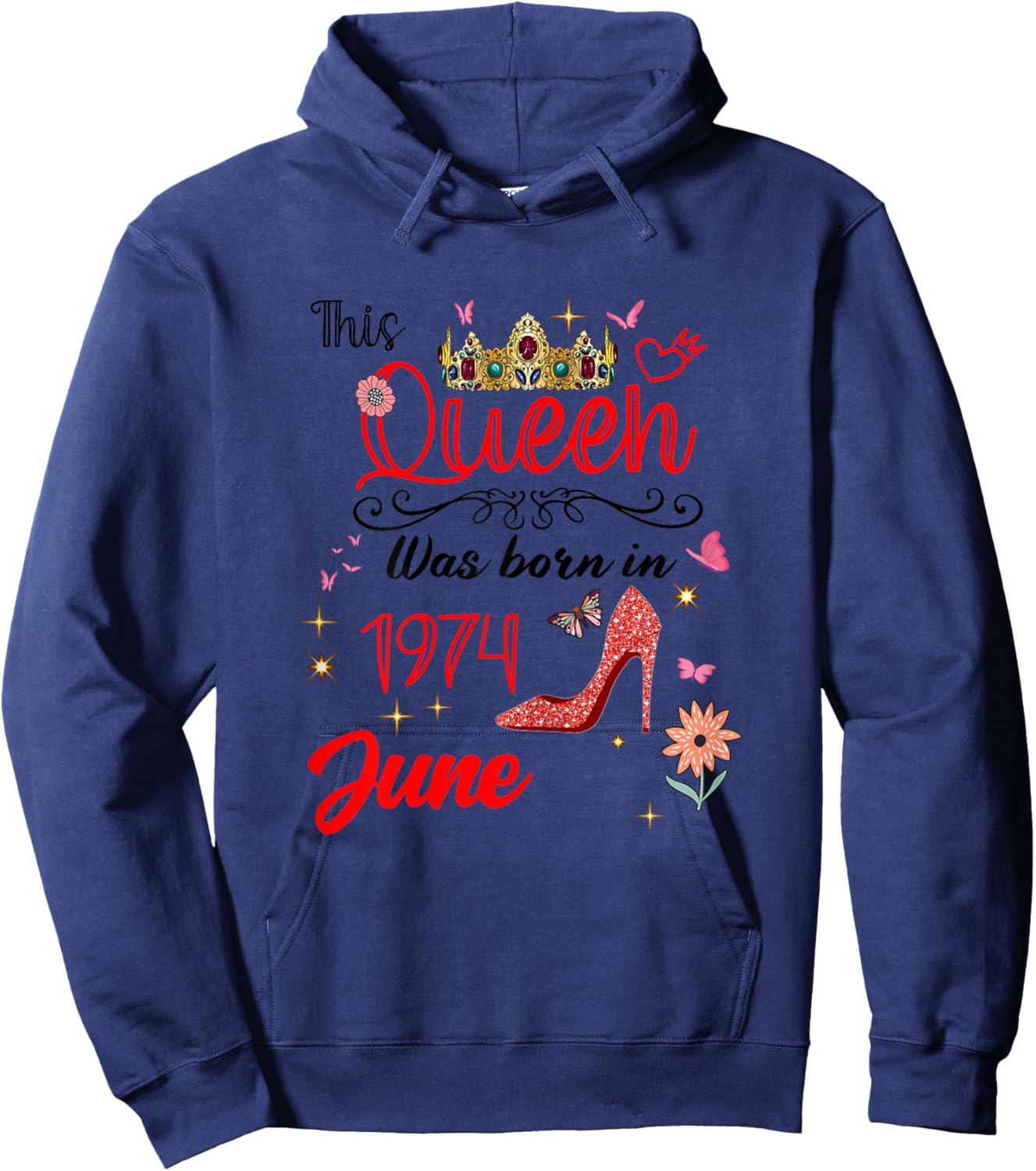 June 1974 Birthday This Queen was Born in June 1974 Hoodie - Hoodie | Navy