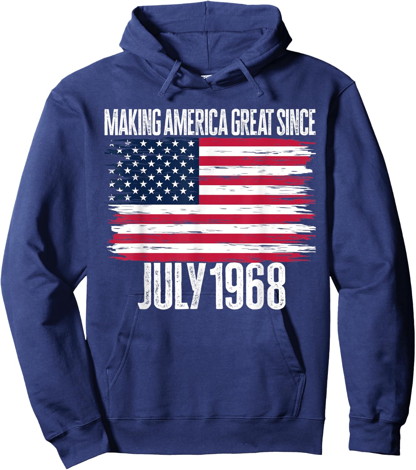 Retro Making America Great Since July 1968 Birth Years Born Hoodie - Hoodie | Navy