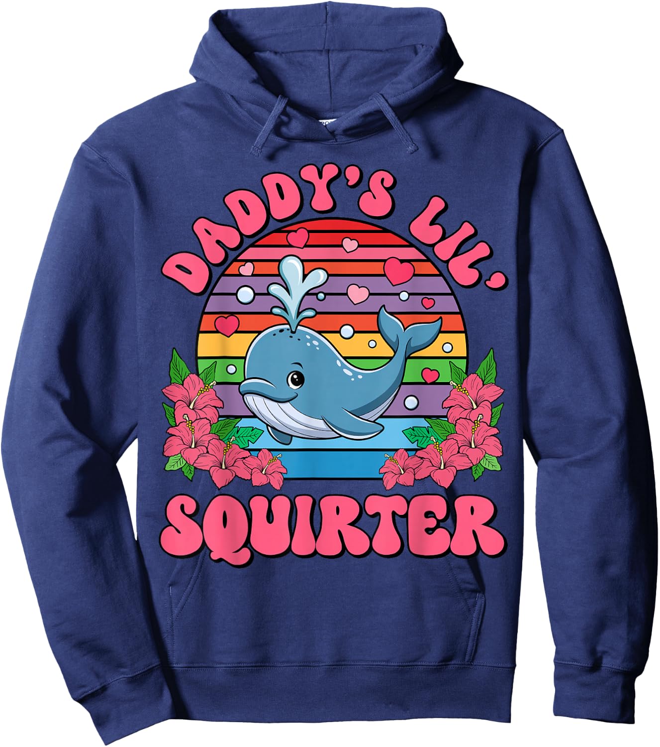 Inappropriate Funny Daddy's Lil Squirter Embarrassing Women Hoodie - Hoodie | Navy