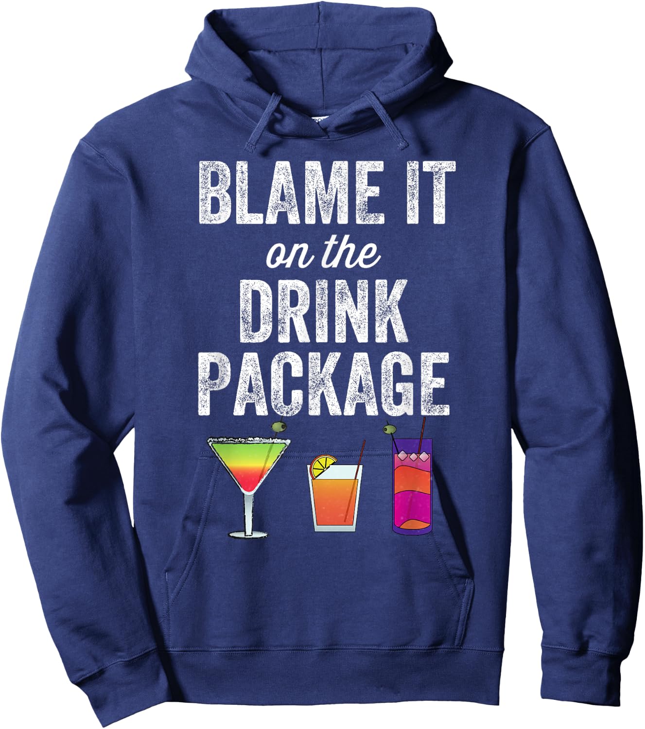 Blame It On the Drink Package Funny Cruise Cruiser Hoodie - Hoodie | Navy