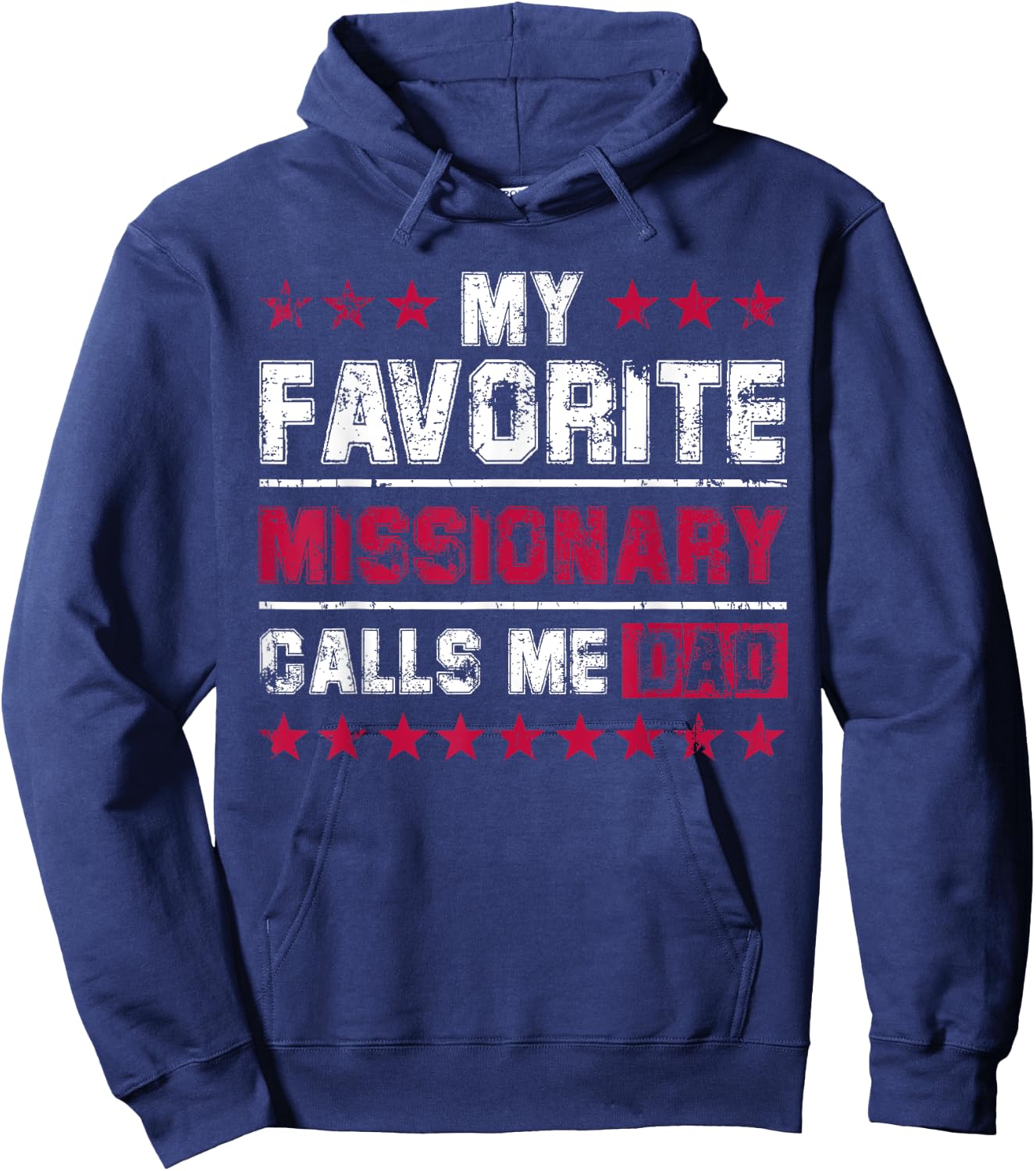 Missionary Dad Gift From Daughter Son Hoodie - Hoodie | Navy