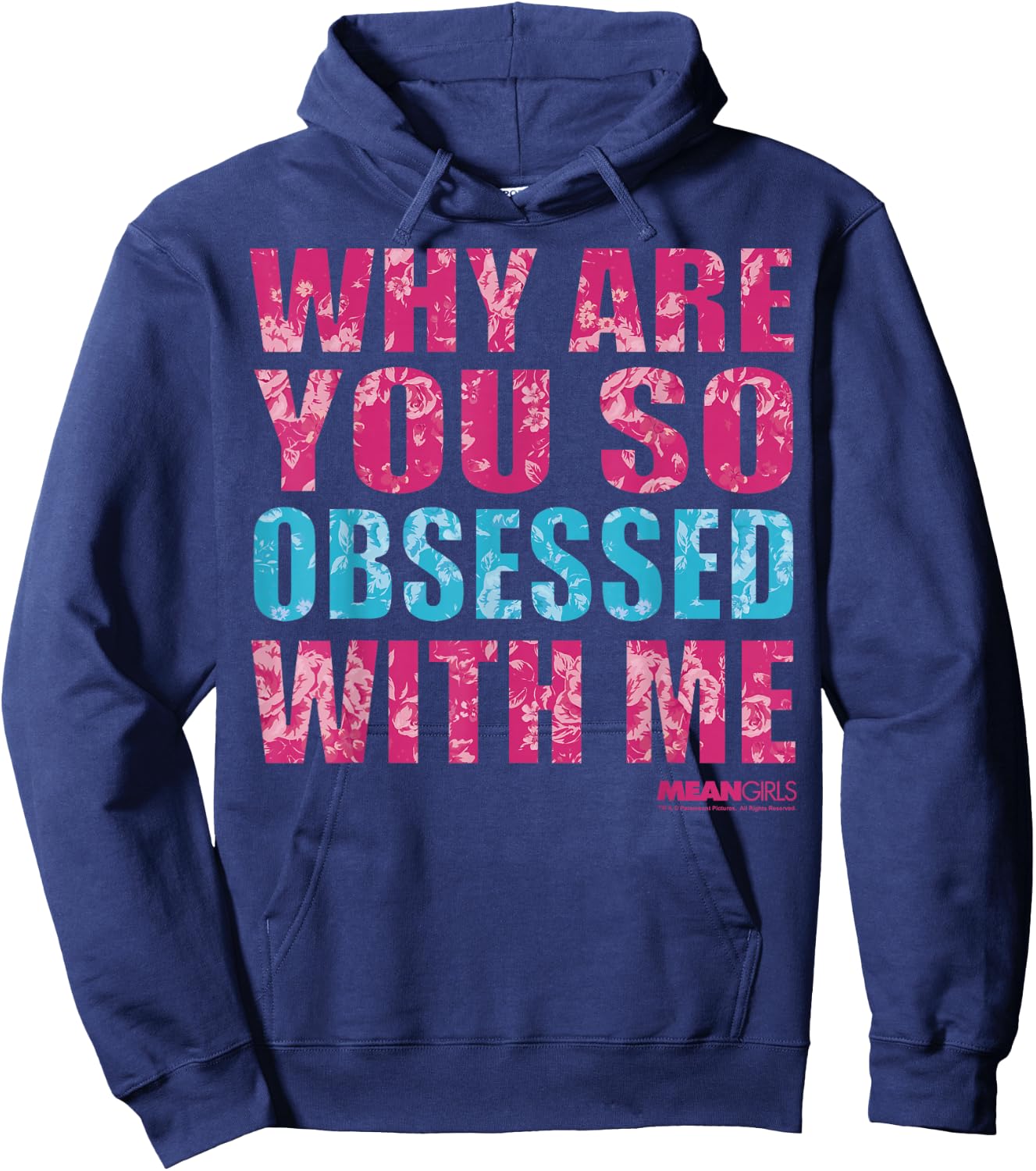 Mean Girls Why Are You So Obsessed With Me Graphic Hoodie - Hoodie | Navy