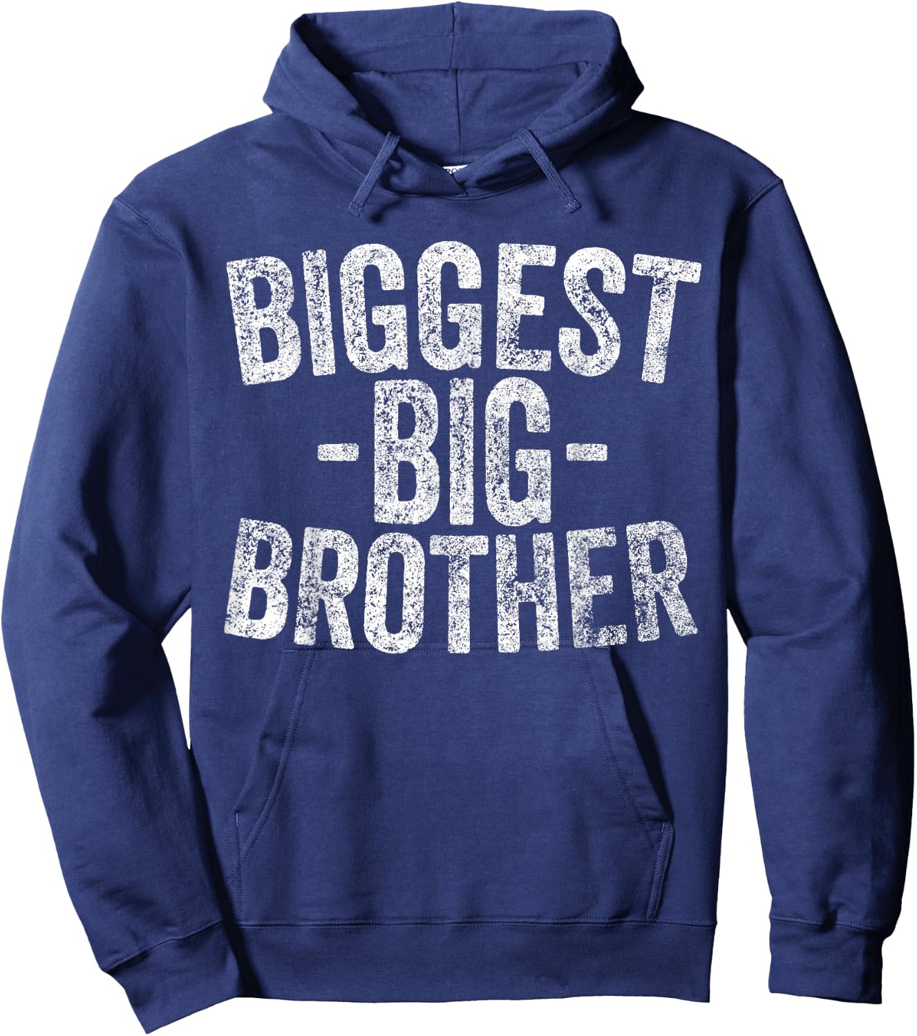 For Kids And Best Older Brother Shirt Funny Biggest Brother Hoodie - Hoodie | Navy
