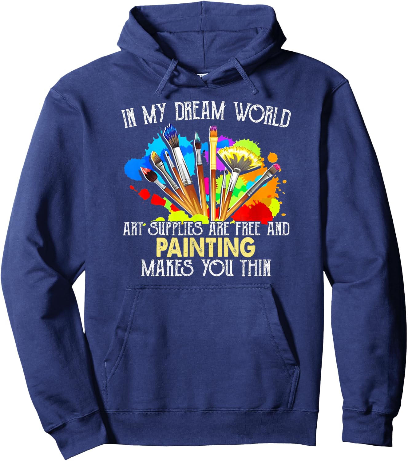Funny Art Supplies Painting Paintbrush For Artists Hoodie - Hoodie | Navy