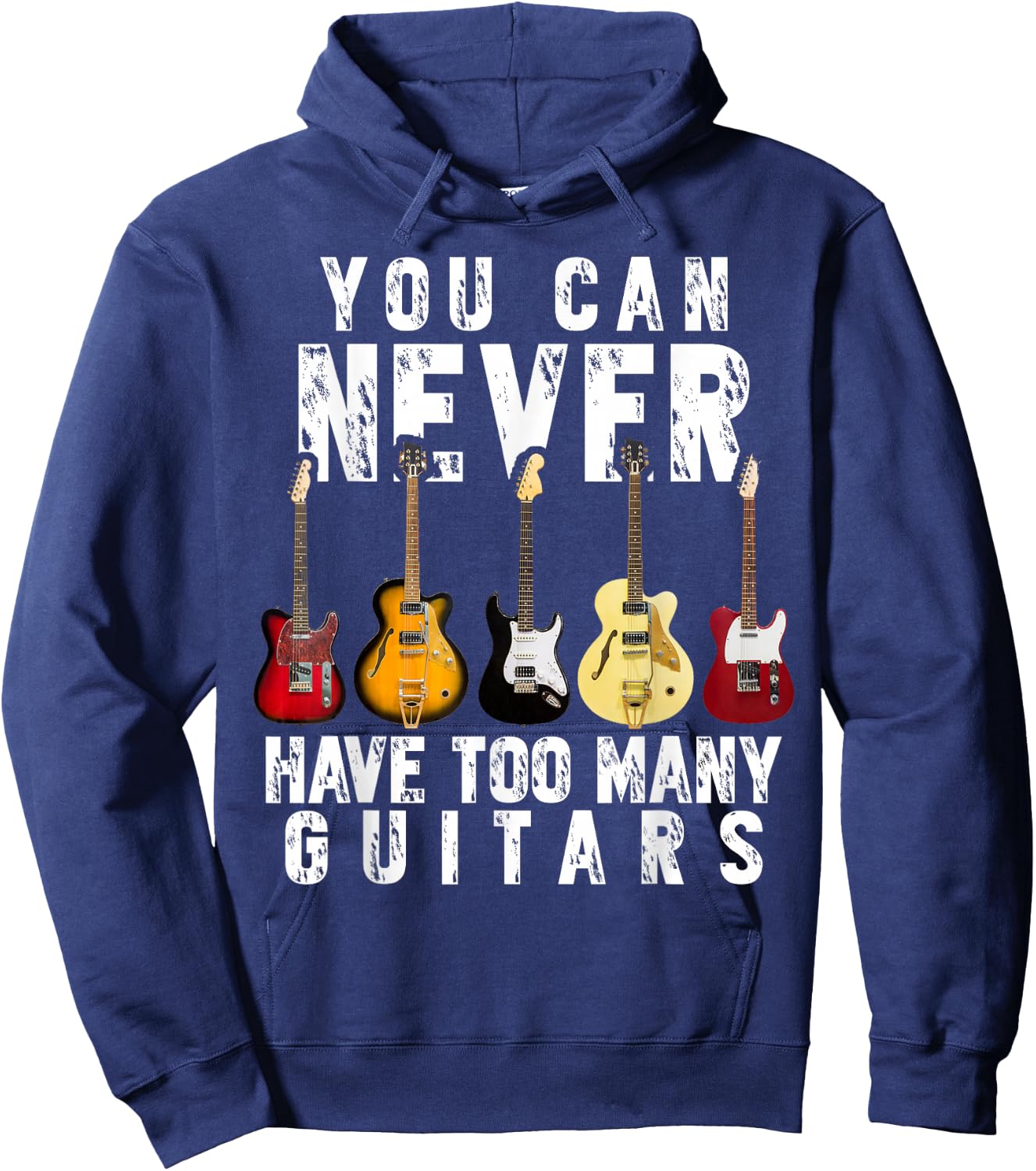 You Can Never Have Too Many Guitars Music Funny Gifts Shirt Hoodie - Hoodie | Navy
