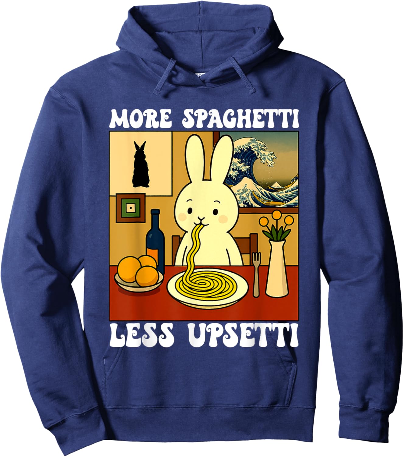 Pasta Lover Italian Rabbit Bunny More Spaghetti Less Upsetti Hoodie - Hoodie | Navy