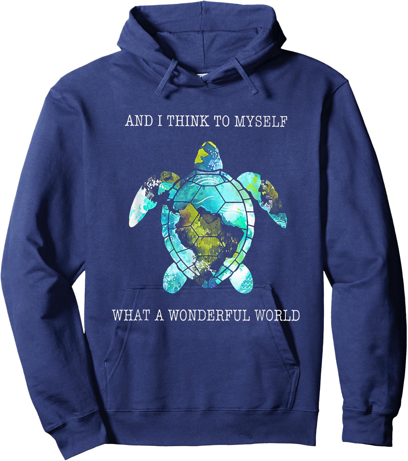 And I Think To Myself What A Wonderful World Turtle Hoodie - Hoodie | Navy