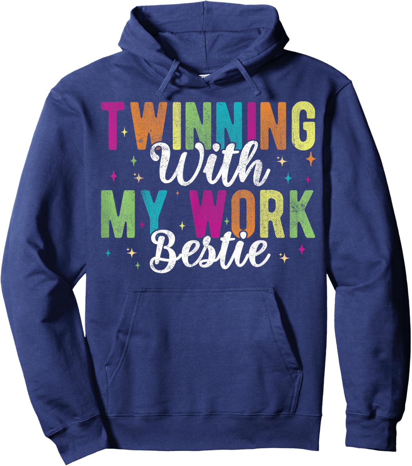 Twinning With My Work Bestie funny friends and coworkers Hoodie - Hoodie | Navy