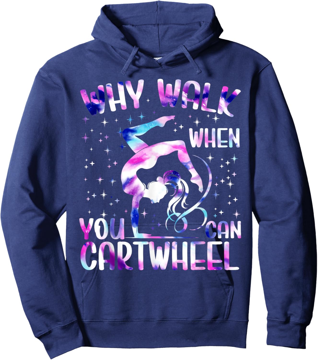 Why Walk When You Can Cartwheel Gymnast Gymnastic Girls Hoodie - Hoodie | Navy