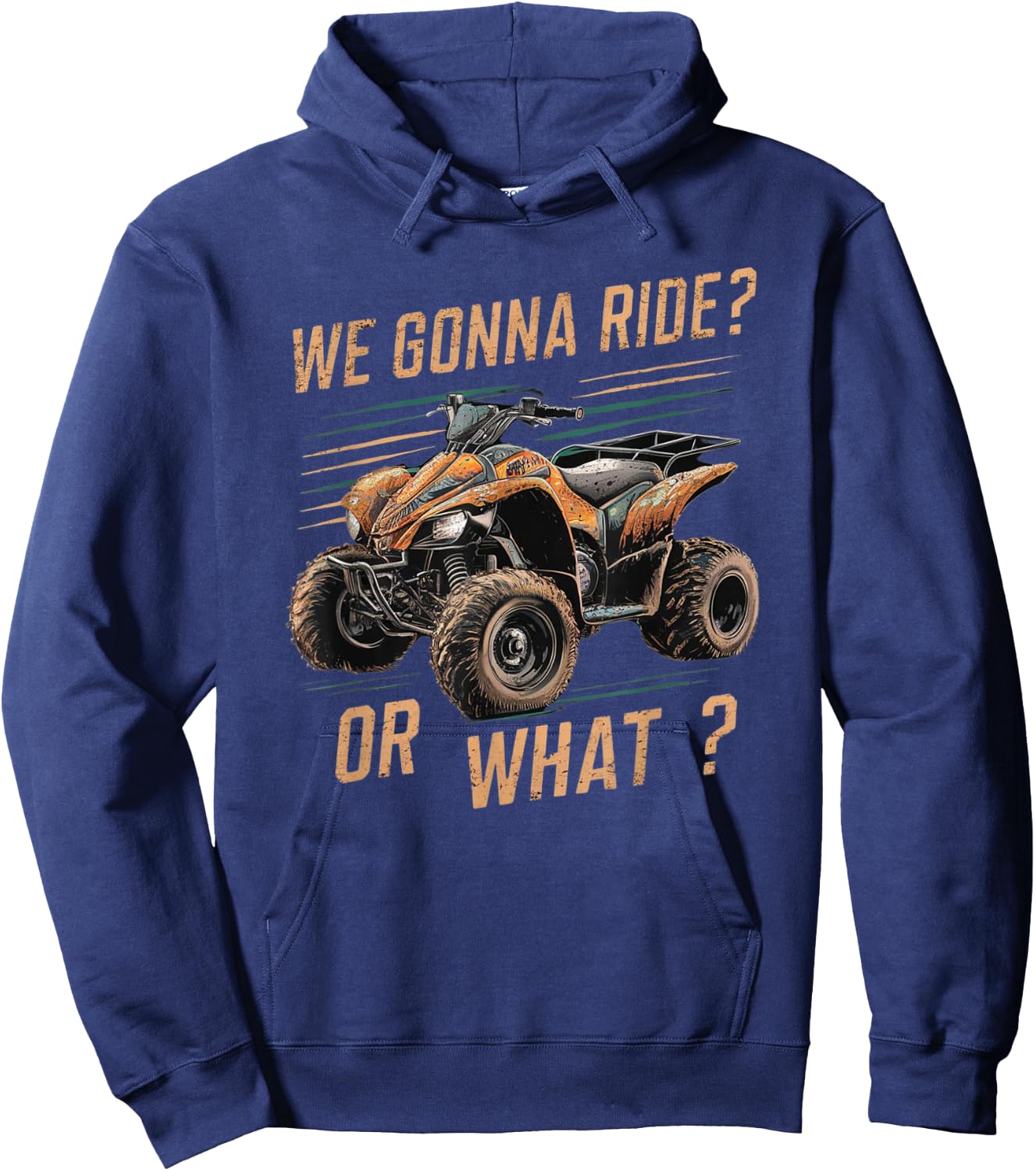 We Gonna Ride Or What Hoodie - Hoodie | Navy