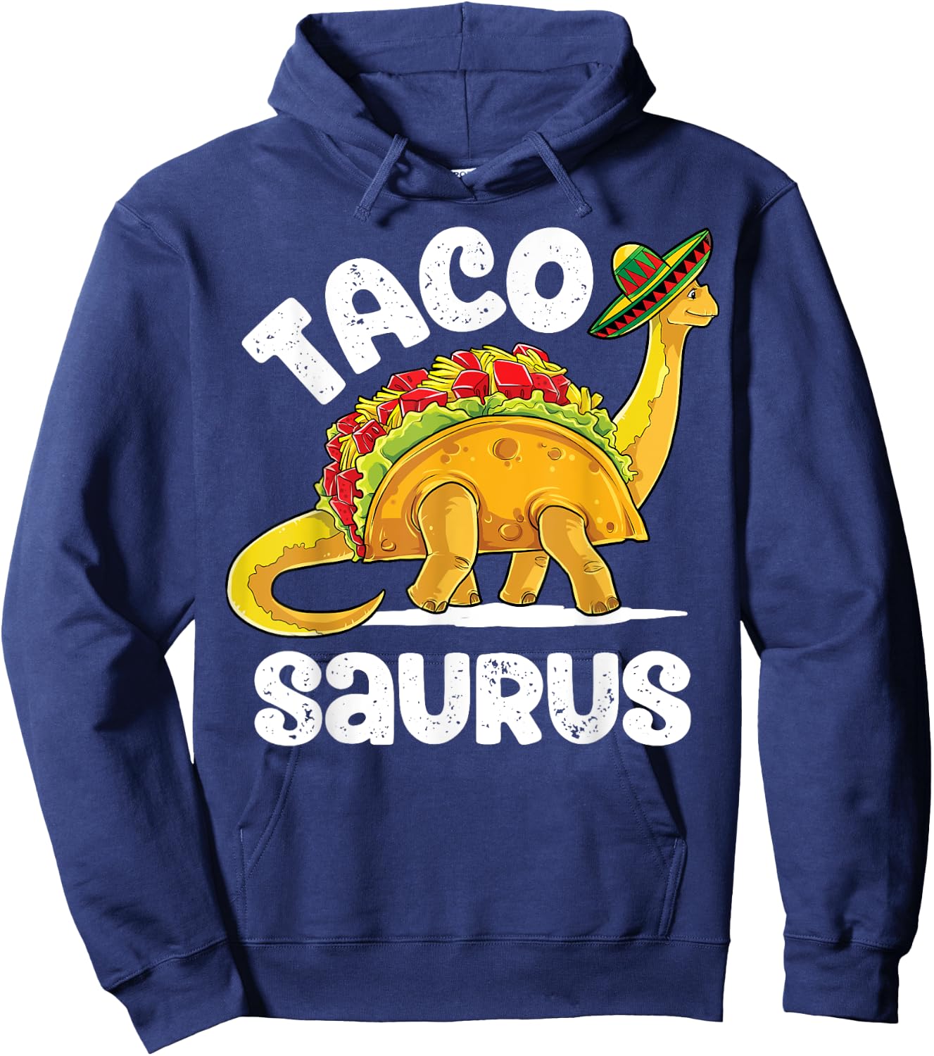 Tacosaurus Taco Dinosaur T rex Funny Cinco de Mayo Men Women Hoodie - Hoodie | Navy