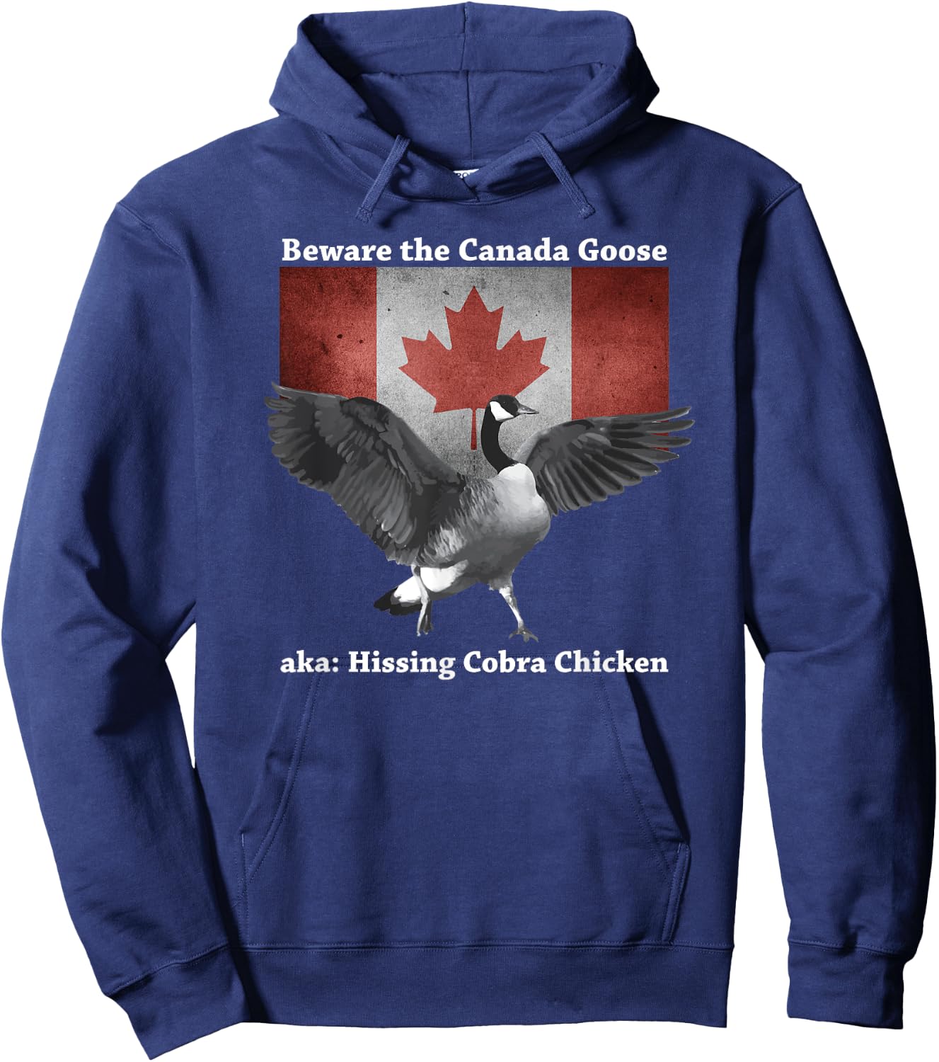 Beware the Hissing Cobra Chicken AKA Canadian Goose Hoodie - Hoodie | Navy
