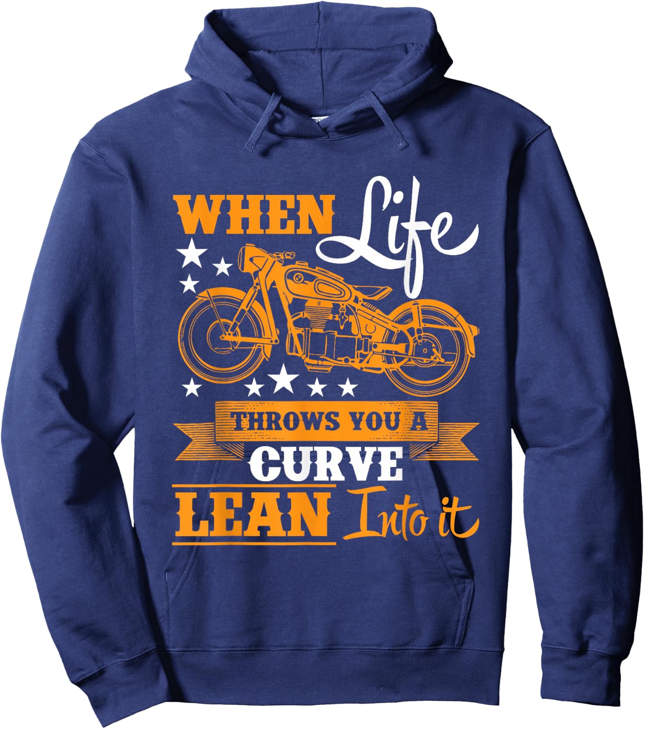 When Life Throws You A Curve Lean Into It-Motorcycle Hoodie - Hoodie | Navy