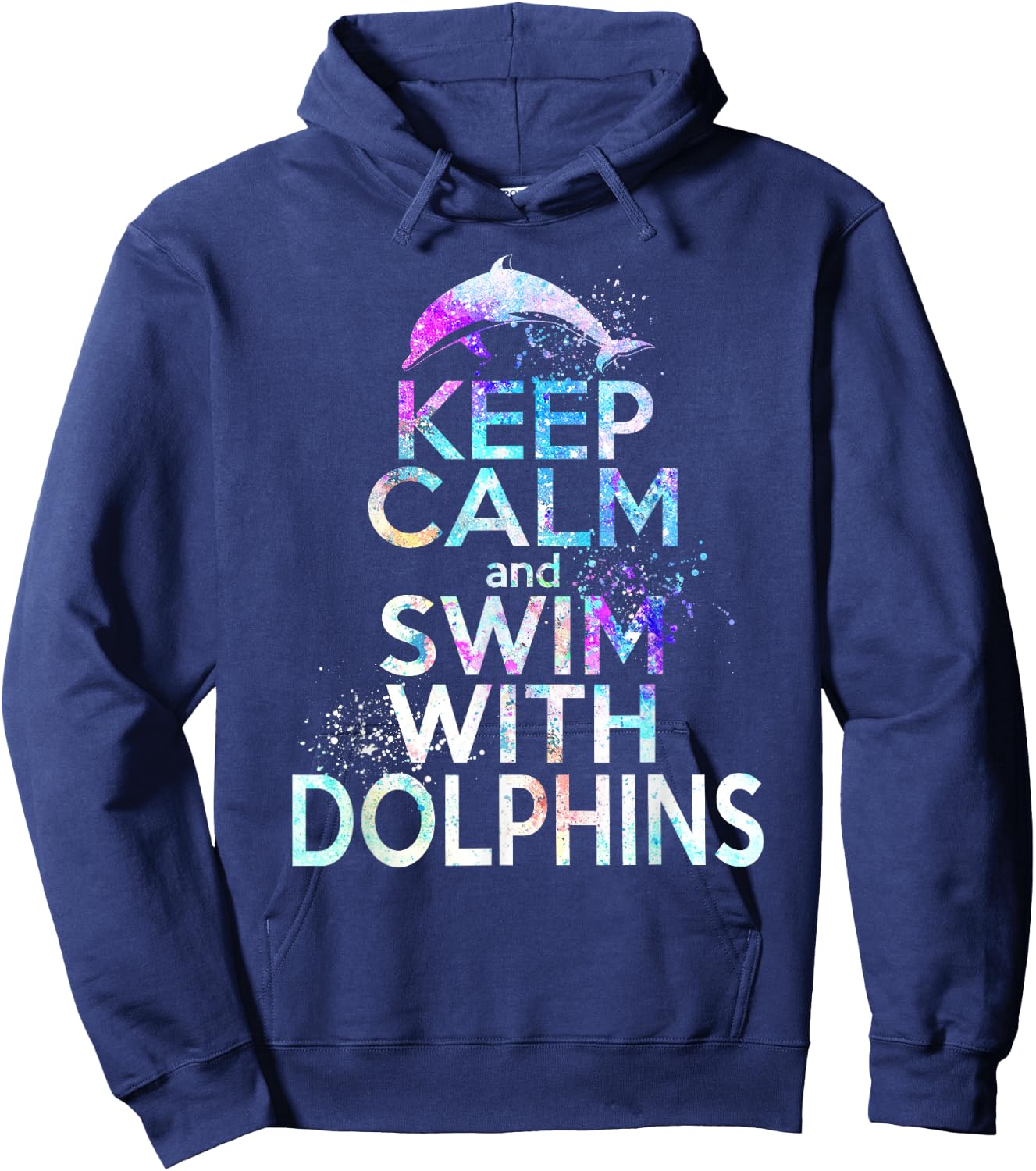 KEEP CALM & SWIM WITH DOLPHINS Funny Dolphin Lover Graphic Hoodie - Hoodie | Navy