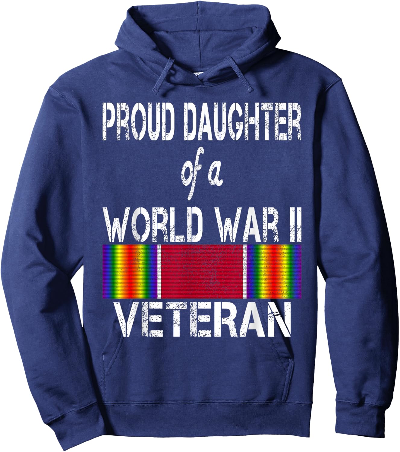 Proud Daughter of a World War II Veteran US Military Hoodie - Hoodie | Navy