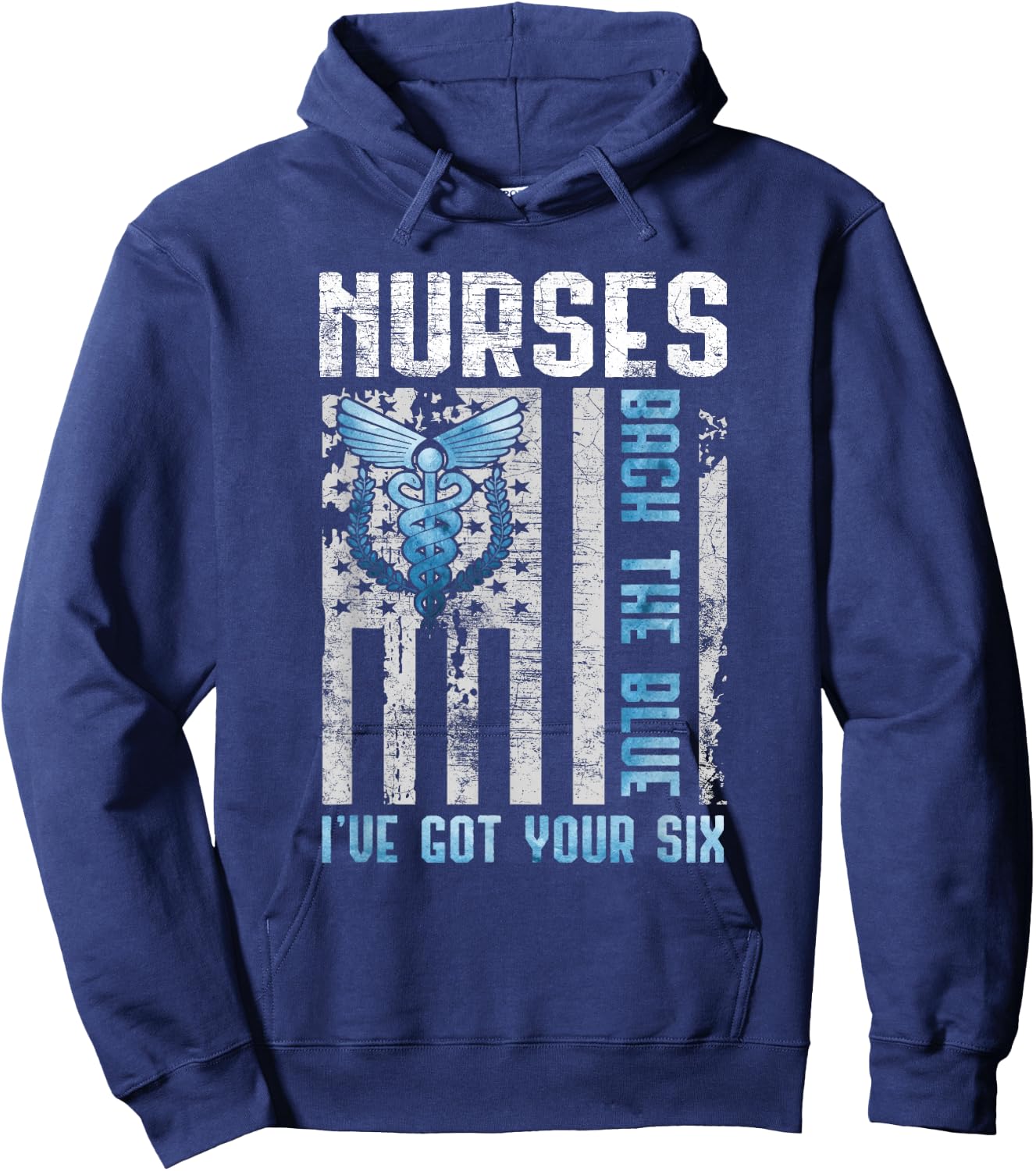 Nurses Back The Blue I've Got Your Six - Nurse Show Support Hoodie - Hoodie | Navy