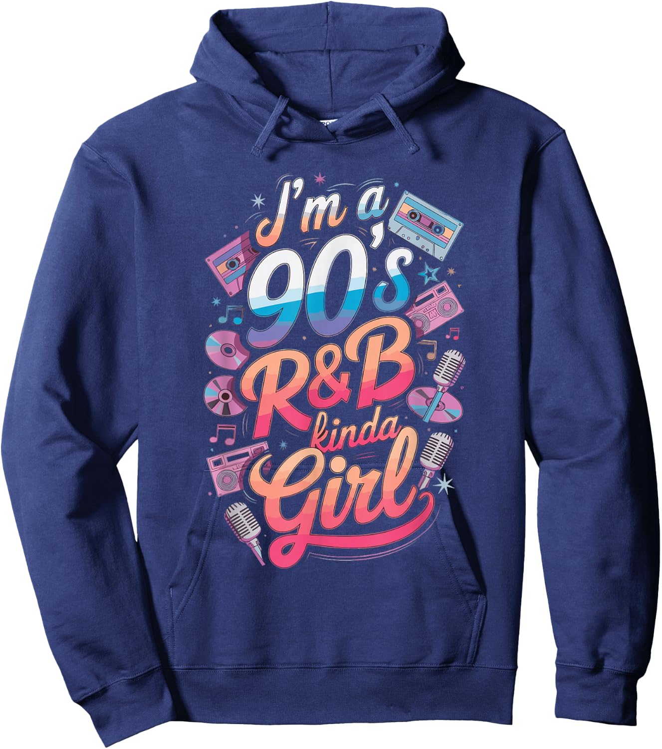 I'm a 90's R&b Kinda Girl Hoodie - Hoodie | Navy