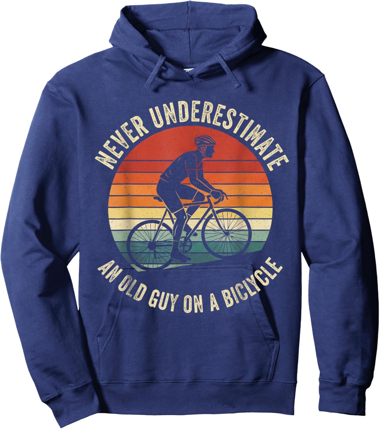 Never Underestimate an Old Guy On A Bicycle Cycling Bike Hoodie - Hoodie | Navy