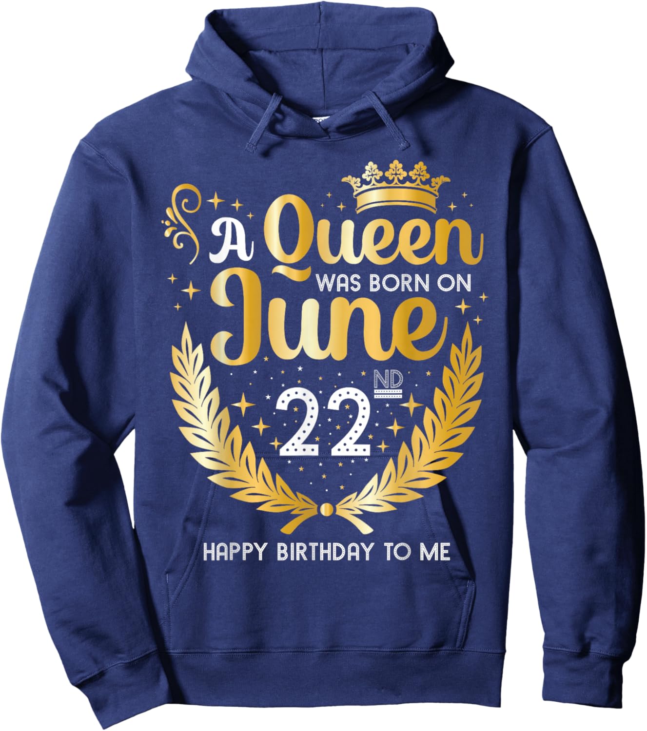 A Queen was Born on June 22, July Birthday Crown Hoodie - Hoodie | Navy