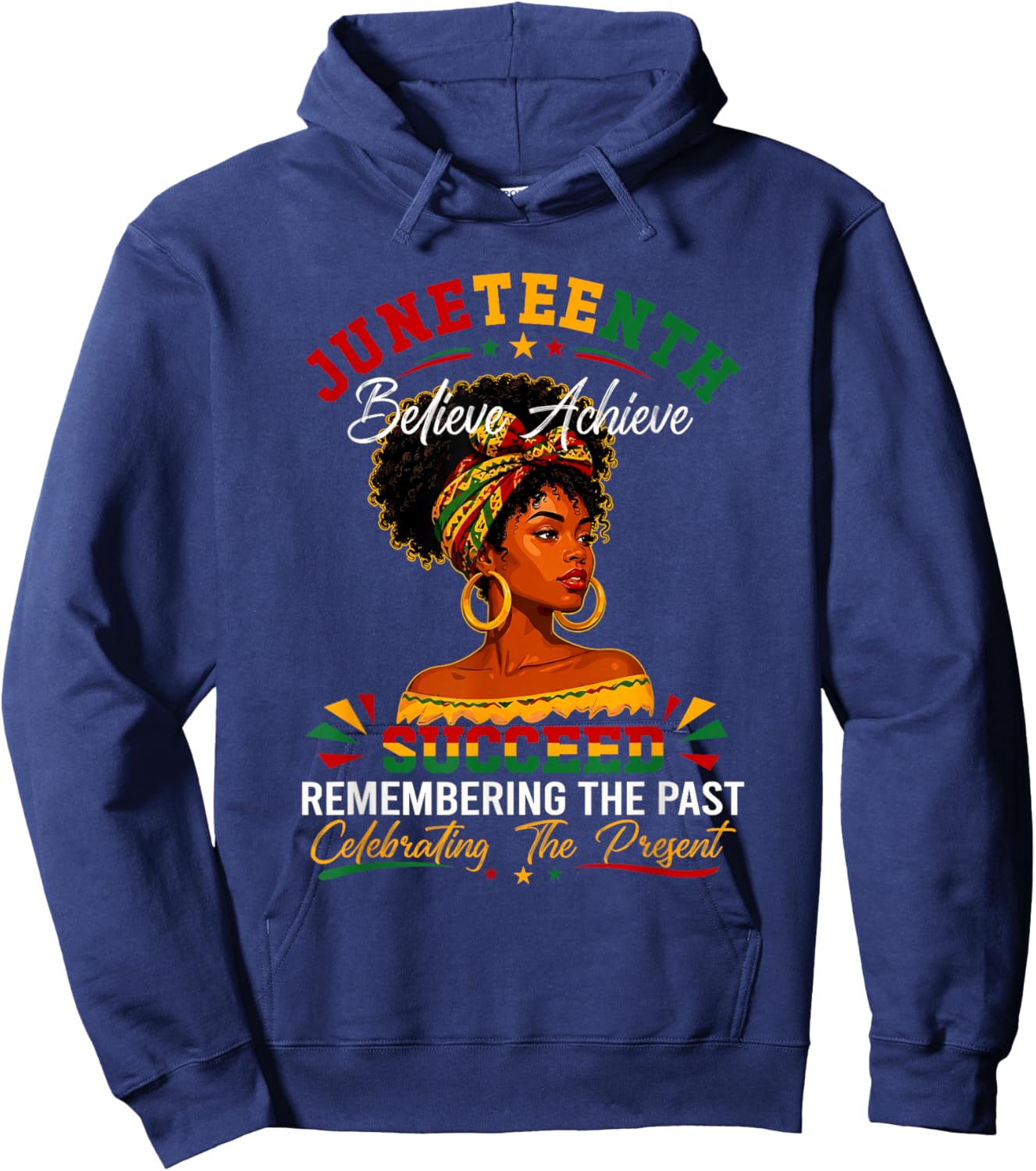 Juneteenth Remembering The Past Celebrating The Present Hoodie - Hoodie | Navy