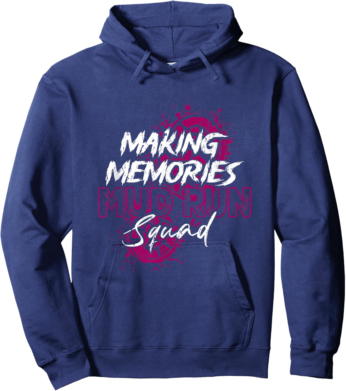 Making Memories Mud Run Squad Mud Girl Running Runner Hoodie - Hoodie | Navy