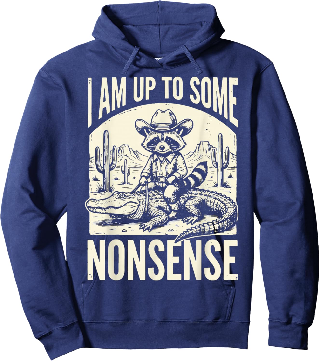 I Am Up to Some Nonsense Hoodie - Hoodie | Navy