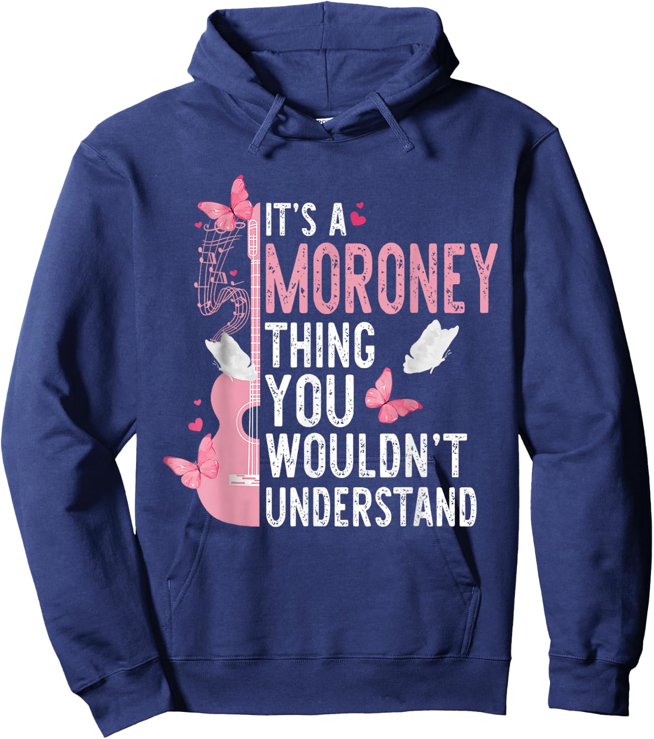 It's A Moroney Thing You Wouldn't Understand Girls Hoodie - Hoodie | Navy
