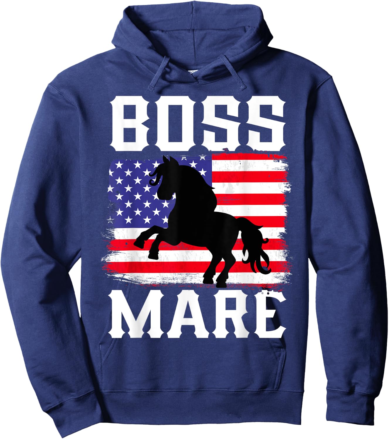 Boss Mare American USA Horse Lover Riding Rider Equestrian Hoodie - Hoodie | Navy