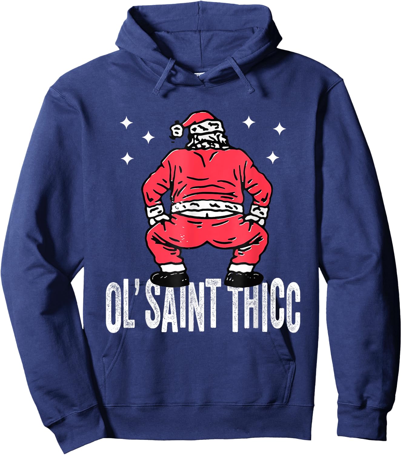 Ol' Saint Thicc Christmas, Funny Slutty Santa Christmas Hoodie - Hoodie | Navy