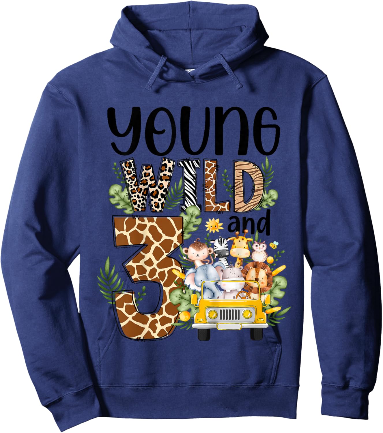 Kids Young Wild and Three African Safari 3 Year Old 3rd Birthday Hoodie - Hoodie | Navy