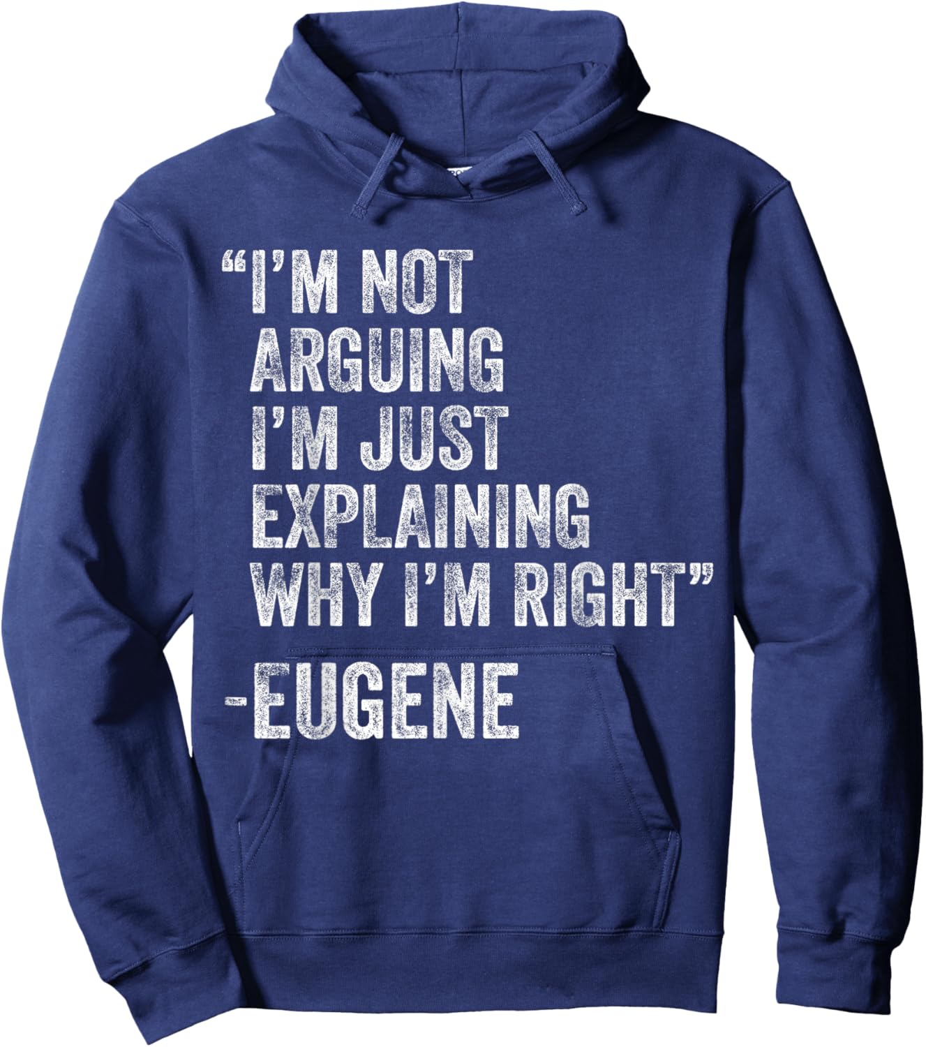 Eugene Quote Funny Birthday Custom Name Idea Engineer Hoodie - Hoodie | Navy