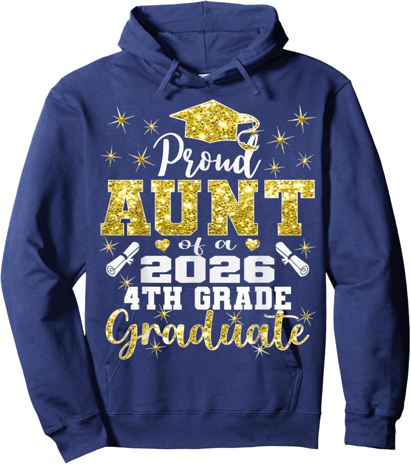 Proud Aunt of 4th Grade Graduate 2026 Family Graduation Hoodie - Hoodie | Navy