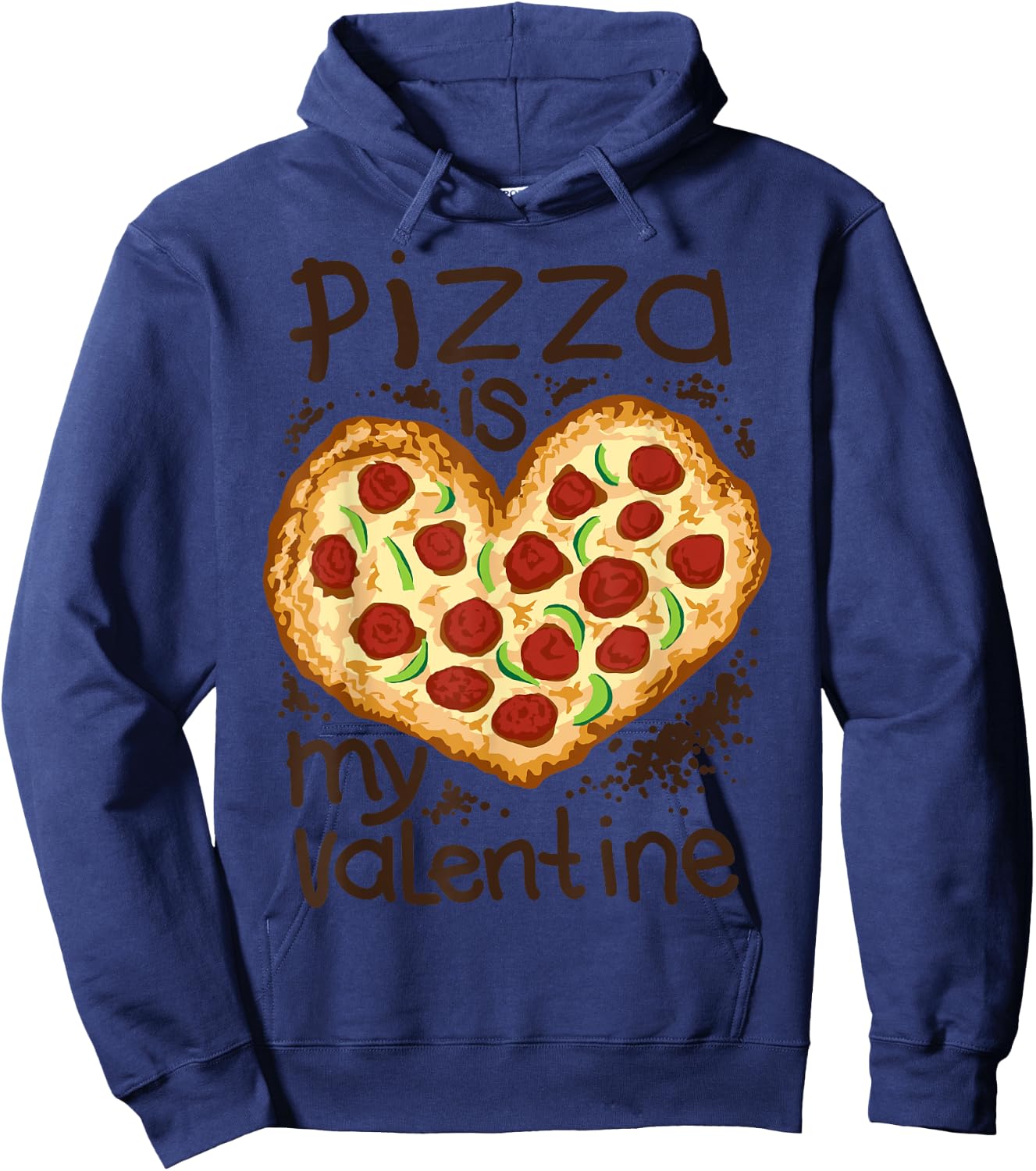Funny Pizza Is My Valentine Shirt - In Heart Shape Gift Hoodie - Hoodie | Navy