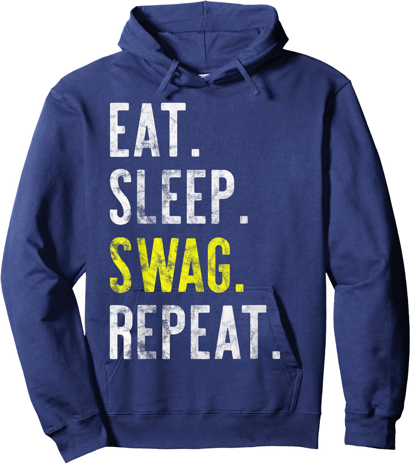 Eat Sleep SWAG Repeat Distressed Hoodie - Hoodie | Navy