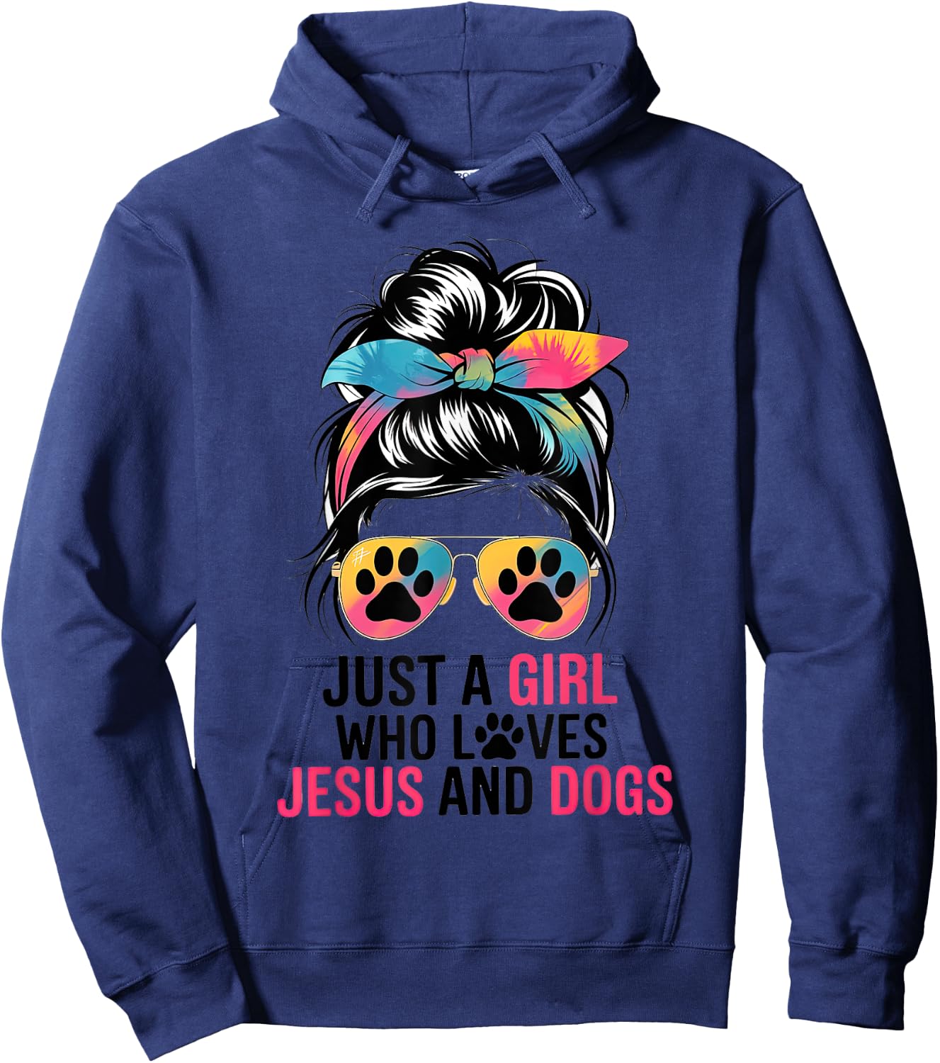 Just A Girl Who Loves Jesus And Dogs Messy Hair Bun Funny Hoodie - Hoodie | Navy