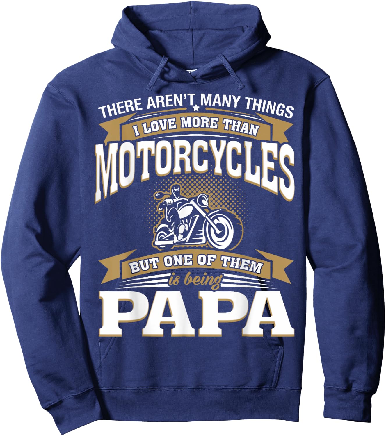 I Love More Than Motorcycles Being Papa Biker Papa Hoodie - Hoodie | Navy